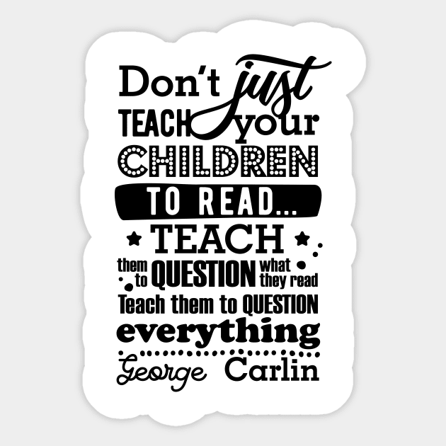 Don’t just teach your children to read Sticker by danydesign